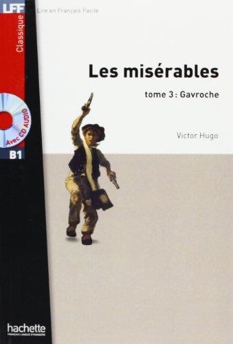 LES MISERABLES - GAVROCHE T.3 + CD | 9782011557582 | VICTOR HUGO