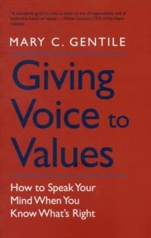 GIVING VOICE TO VALUES | 9780300181562 | MARY C GENTILE