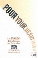 POUR YOUR LIFE INTO IT | 9780786883561 | HOWARD SCHULTZ