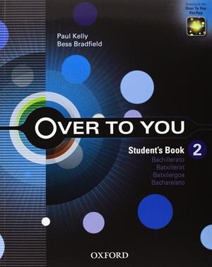 OVER TO YOU 2 SB | 9780194326766 | BRADFIELD, BESS/KELLY, PAUL