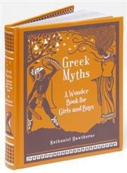 GREEK MYTHS: A WONDER BOOK FOR | 9781435142831 | NATHANIEL HAWTHORNE