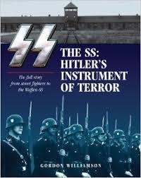 SS: HITLER'S INSTRUMENT OF TERROR | 9781782740285 | GORDON WILLIAMSON