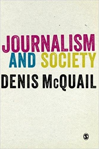 JOURNALISM AND SOCIETY | 9781446266809 | DENIS MCQUAIL