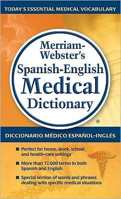 MERRIAM-WEBSTER'S SPANISH-ENGLISH MEDICAL DICT. | 9780877798231