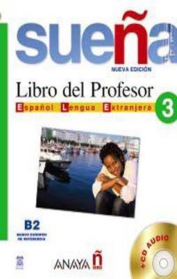 SUEÑA 3 NIVEL AVANZADO PROFESOR B2 | 9788466763707 | ANA BLANCO CANALES/M.ºC. FERNANDEZ LOPEZ
