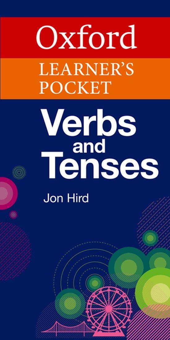 OXFORD LEARNER'S POCKET VERBS AND TENSES | 9780194325691 | VARIOS AUTORES