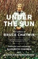 UNDER THE SUN | 9780099466147 | BRUCE CHATWIN