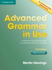 ADVANCED GRAMMAR IN USE 3E SB NO KEY | 9781107613782 | MARTIN HEWINGS & CRAIG THAINE