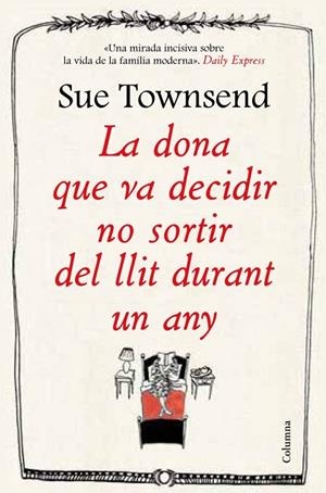 LA DONA QUE VA DECIDIR NO SORTIR DEL LLIT DURANT U | 9788466416474 | Townsend, Sue