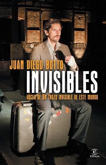 INVISIBLES. VOCES DE UN TROZO INVISIBLE DE ESTE MU | 9788467024616 | Botto Rota, Juan Diego