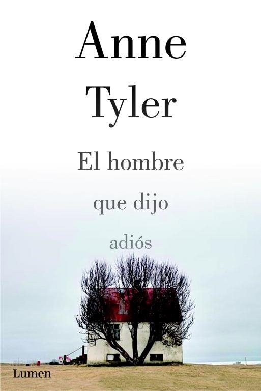 EL HOMBRE QUE DIJO ADIOS | 9788426421333 | Anne Tyler