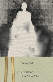 NAOMI | 9780375724749 | JUNICHIRO TANIZAKI