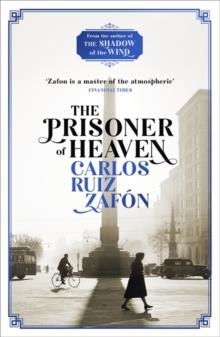 THE PRISONER OF HEAVEN | 9781780222851 | CARLOS RUIZ ZAFÓN