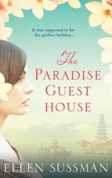 PARADISE GUEST HOUSE, THE | 9781472106995 | ELLEN SUSSMAN