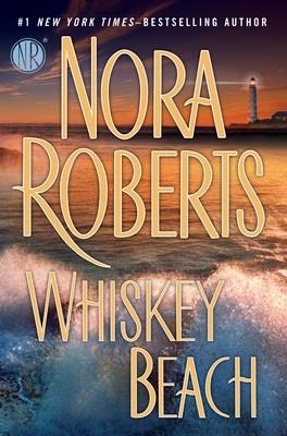 WHISKEY BEACH | 9780399164774 | NORA ROBERTS