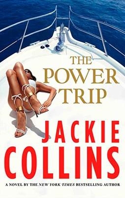 POWER TRIP | 9781250035745 | JACKIE COLLINS