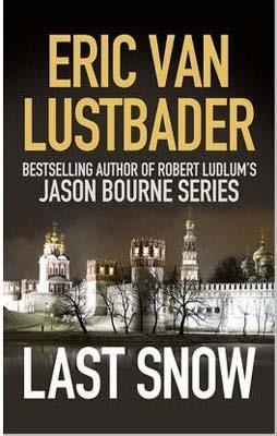 LAST SNOW | 9781781850787 | ERIC VAN LUSTBADER