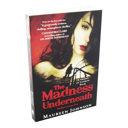 MADNESS UNDERNEATH, THE | 9780007432271 | MAUREEN JOHNSON