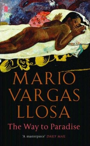 WAY TO PARADISE, THE | 9780571220397 | VARGAS LLOSA, M