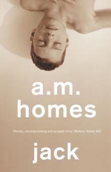 JACK | 9781847087706 | A M HOMES