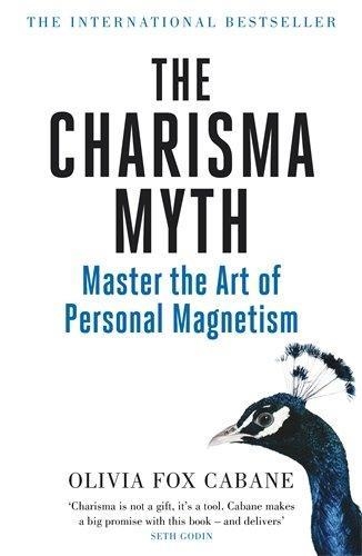 CHARISMA MYTH, THE | 9780670922871 | OLIVIA FOX CABANE