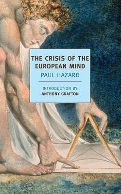 THE CRISIS OF THE EUROPEAN MIND, 1680-1715 | 9781590176191 | PAUL HAZARD
