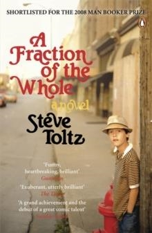 FRACTION OF THE WHOLE | 9780141031828 | STEVE TOLTZ