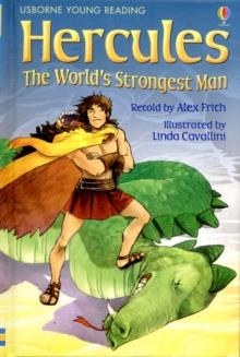 HERCULES: THE WORLD'S STRONGEST MAN | 9781409522355