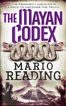 MAYAN CODEX, THE | 9781848875289 | MARIO READING