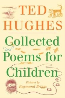 COLLECTED POEMS FOR CHILDREN | 9780374413095 | TED HUGHES