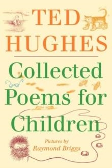 COLLECTED POEMS FOR CHILDREN | 9780374413095 | TED HUGHES