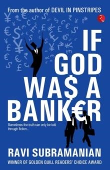 IF GOD WAS  A BANKER | 9788129111470 | RAVI SUBRAMANIAN
