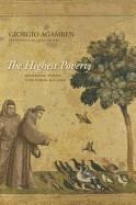 HIGHEST POVERTY, THE | 9780804784061 | GIORGIO AGAMBEN