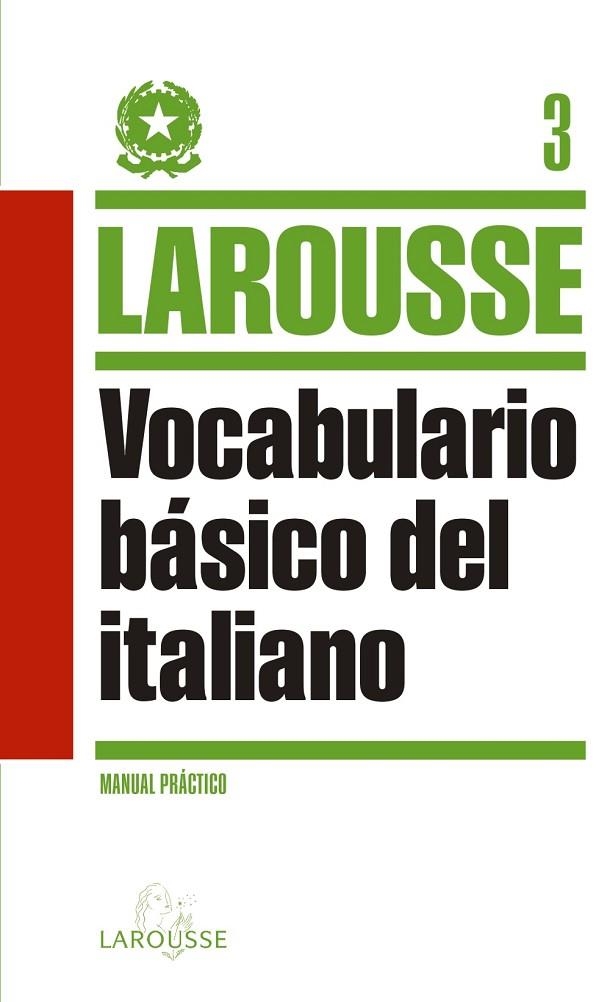 VOCABULARIO BASICO DEL ITALIANO | 9788415411888 | LAROUSSE EDITORIAL