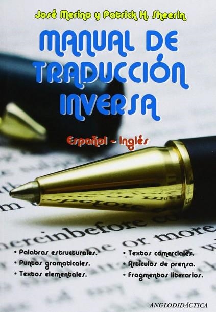 MANUAL DE TRADUCCION INVERSA ESPAÑOL-INGLES | 9788493970864 | JOSE MERINO BUSTAMANTE /PATRI SHEERIN