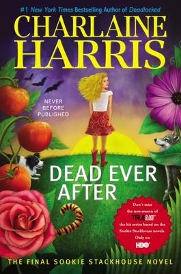 DEAD EVER AFTER | 9780425267660 | CHARLAINE HARRIS