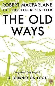 THE OLD WAYS | 9780141030586 | ROBERT MACFARLANE