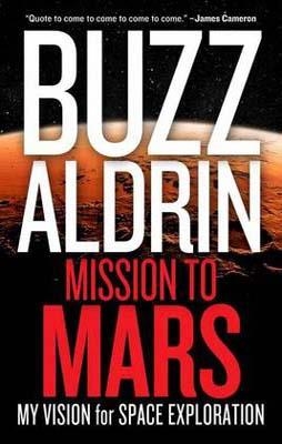 MISSION TO MARS | 9781426210174 | BUZZ ALDRIN