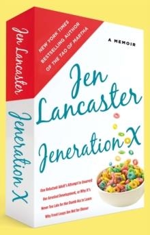 JENERATION X | 9780451417169 | JEN LANCASTER