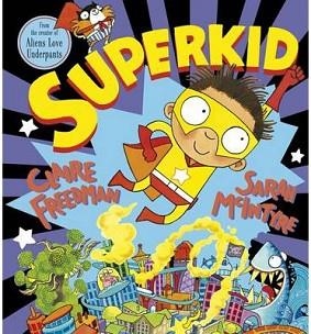 SUPERKID | 9781407124063 | CLAIRE FREEDMAN