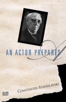 AN ACTOR PREPARES | 9780878309832 | CONSTANTIN STANISLAVSKI