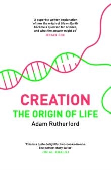 CREATION | 9780670920464 | ADAM RUTHERFORD