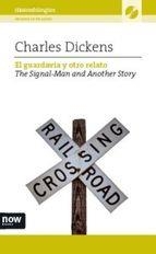 THE SIGNAL-MAN AND ANOTHER STORY + CD | 9788494027215 | Dickens, Charles