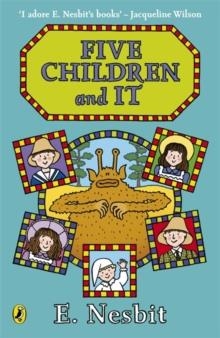 FIVE CHILDREN AND IT | 9780141342931 | E NESBIT