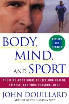 BODY, MIND AND SPORT | 9780609807897 | JOHN DOUILLARD
