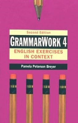 GRAMMARWORK BOOK 4 | 9780133402742 | PAMELA BREYER
