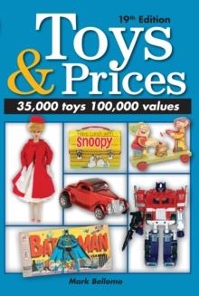 TOYS AND PRICES (19TH ED.) | 9781440235016 | MARK BELLOMO