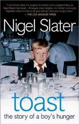 TOAST | 9781841154718 | NIGEL SLATER