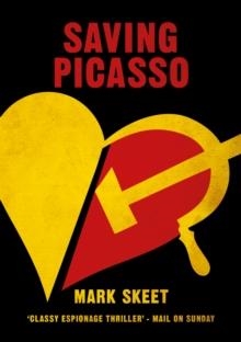 SAVING PICASSO | 9781780881966 | MARK SKEET