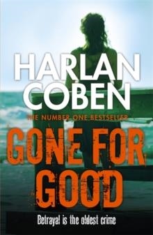 GONE FOR GOOD | 9781409117087 | HARLAN COBEN